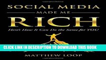 New Book Social Media Made Me Rich: Here s How it Can do the Same for You