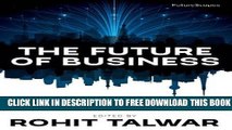 Collection Book The Future of Business: Critical Insights into a Rapidly Changing World from 60