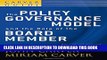 New Book A Carver Policy Governance Guide, The Policy Governance Model and the Role of the Board