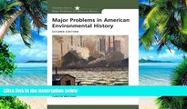 Must Have  Major Problems in American Environmental History (Major Problems in American History