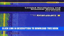 Collection Book REALIDADES LEVELED VOCABULARY AND GRMR WORKBOOK (CORE   GUIDED
