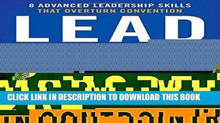 New Book Lead More Control Less: 8 Advanced Leadership Skills That Overturn Convention