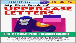 Collection Book My First Book Of Uppercase Letters (Kumon Workbooks)