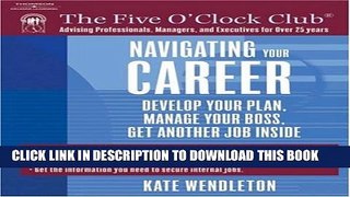 Collection Book Navigating Your Career: Develop Your Plan, Manage Your Boss, Get Another Job