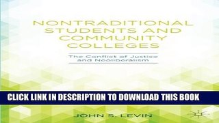 Collection Book Nontraditional Students and Community Colleges: The Conflict of Justice and