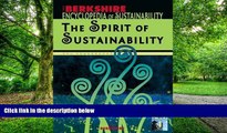 READ FREE FULL  Berkshire Encyclopedia of Sustainability: Vol.1 The Spirit of Sustainability