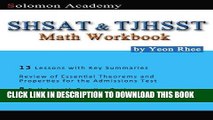 New Book Solomon Academy s SHSAT   TJHSST Math Workbook: Thomas Jefferson High School for Science