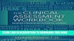 Collection Book Clinical Assessment Workbook: Balancing Strengths and Differential Diagnosis