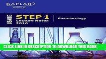 New Book USMLE Step 1 Lecture Notes 2016: Pharmacology (Kaplan Test Prep)