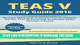 New Book TEAS V Study Guide 2016: Review Manual   Practice Test Questions for the TEAS Version 5
