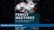 READ book  Family Meetings: How to Build a Stronger Family and a Stronger Business (A Family