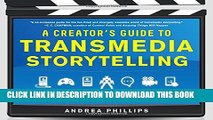 Collection Book A Creator s Guide to Transmedia Storytelling: How to Captivate and Engage