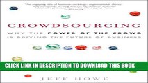 New Book Crowdsourcing: Why the Power of the Crowd Is Driving the Future of Business
