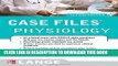 New Book Case Files Physiology, Second Edition (LANGE Case Files)