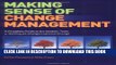 New Book Making Sense of Change Management: A Complete Guide to the Models, Tools   Techniques of