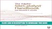 Collection Book The Adobe SiteCatalyst Handbook: An Insider s Guide