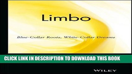 Collection Book Limbo: Blue-Collar Roots, White-Collar Dreams