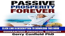 New Book Passive Prosperity Forever: Your Complete Beginners Guide to Building Multiple Income