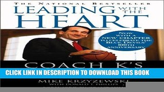 New Book Leading with the Heart: Coach K s Successful Strategies for Basketball, Business, and Life