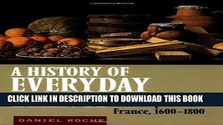 Collection Book A History of Everyday Things: The Birth of Consumption in France, 1600-1800