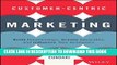 Collection Book Customer-Centric Marketing: Build Relationships, Create Advocates, and Influence