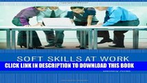 Collection Book Soft Skills at Work: Technology for Career Success (New Perspectives Series)