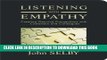 Collection Book Listening With Empathy: Creating Genuine Connections With Customers and Colleagues