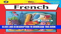 New Book French, Grades 6 - 12: Middle / High School (The 100+ SeriesTM)