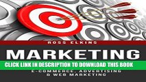 Collection Book Marketing: Golden Nuggets to Market Effectively - Internet Marketing, E-Commerce,