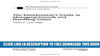 Collection Book The Entrepreneur s Guide to Managing Growth and Handling Crises (Entrepreneur s