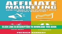 Collection Book Affiliate Marketing: How To Make A Ton Of Money With Affiliate Marketing (Launch