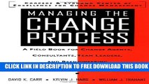 Collection Book Managing the Change Process: A Field Book for Change Agents, Team Leaders, and
