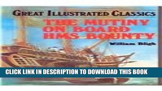 Collection Book Mutiny on Board the H.M.S. Bounty (Great Illustrated Classics (Abdo))