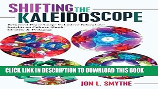 New Book Shifting the Kaleidoscope: Returned Peace Corps Volunteer Educators  Insights on Culture