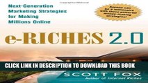 Collection Book e-Riches 2.0: Next-Generation Marketing Strategies for Making Millions Online