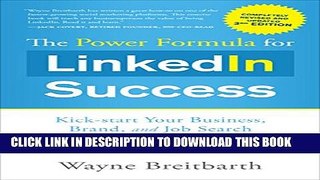 New Book The Power Formula for LinkedIn Success (Third Edition - Completely Revised): Kick-start