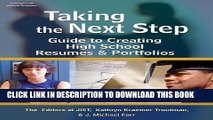 Collection Book Taking the Next Step: Guide to Creating High School Resumes   Portfolios