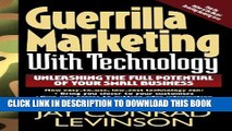 New Book Guerrilla Marketing With Technology Unleashing The Full Potential Of Your Small Business