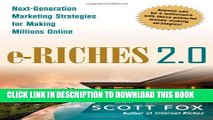 Collection Book e-Riches 2.0: Next-Generation Marketing Strategies for Making Millions Online
