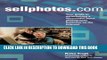 New Book SELLPHOTOS.COM: Your Guide to Establishing a Successful Stock Photography Business on the
