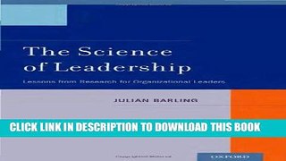 New Book The Science of Leadership: Lessons from Research for Organizational Leaders