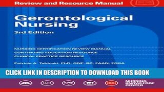 New Book Gerontological Nursing Review and Resource Manual, 3rd Edition