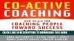 Collection Book Co-Active Coaching: New Skills for Coaching People Toward Success in Work and, Life