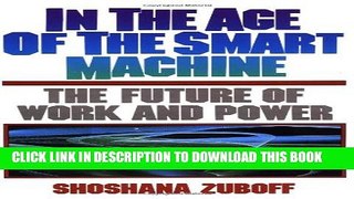 New Book In The Age Of The Smart Machine: The Future Of Work And Power