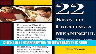 New Book 22 Keys to Creating a Meaningful Workplace