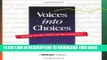 New Book Voices Into Choices