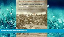 Pdf Online The Columbia Companion to American History on Film: How the Movies Have Portrayed the