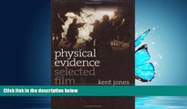 Online eBook Physical Evidence: Selected Film Criticism (Wesleyan Film)