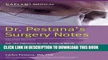 Collection Book Dr. Pestana s Surgery Notes: Top 180 Vignettes for the Surgical Wards (Kaplan Test