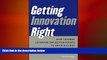 READ book  Getting Innovation Right: How Leaders Leverage Inflection Points to Drive Success